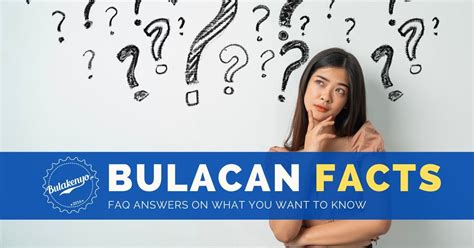 Quick Facts About Bulacan: Answers to 25+ FAQ You Want to .